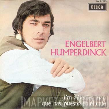 Engelbert Humperdinck - I'm A Better Man