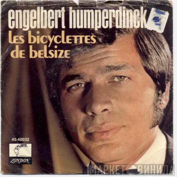  Engelbert Humperdinck  - Les Bicyclettes De Belsize