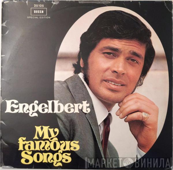  Engelbert Humperdinck  - My Famous Songs