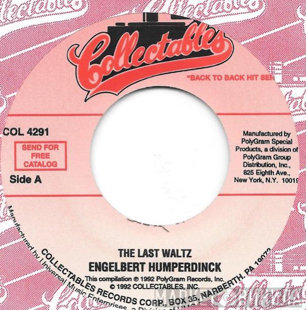 Engelbert Humperdinck - The Last Waltz / Am I That Easy To Forget