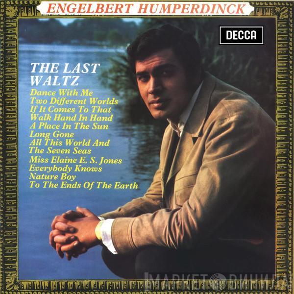 Engelbert Humperdinck - The Last Waltz