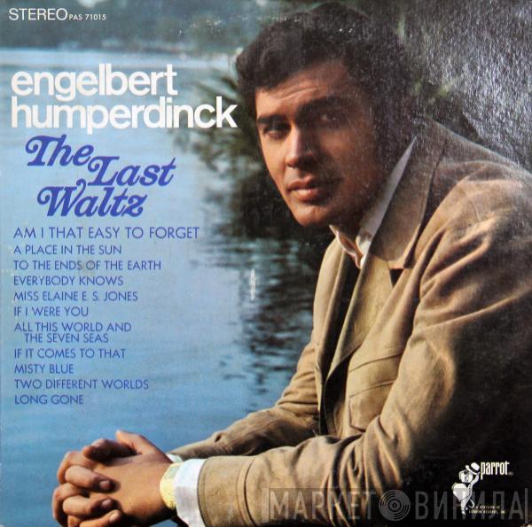  Engelbert Humperdinck  - The Last Waltz