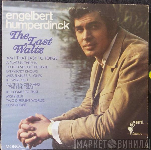  Engelbert Humperdinck  - The Last Waltz