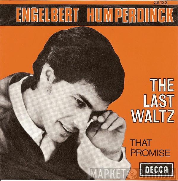  Engelbert Humperdinck  - The Last Waltz