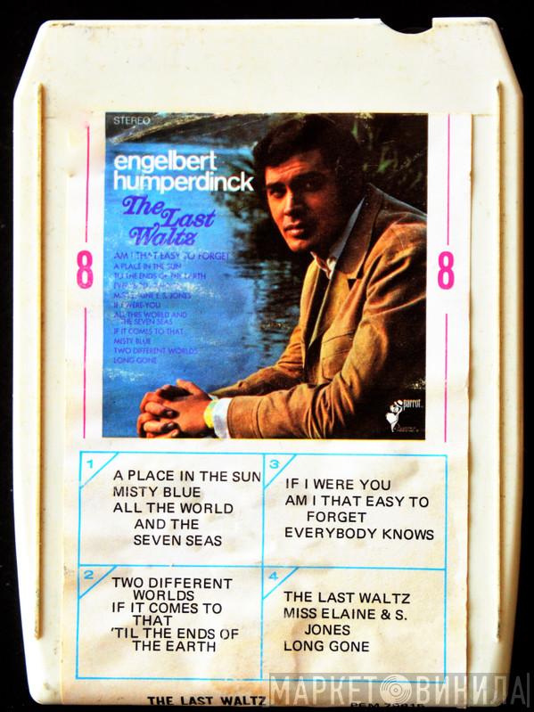 Engelbert Humperdinck  - The Last Waltz