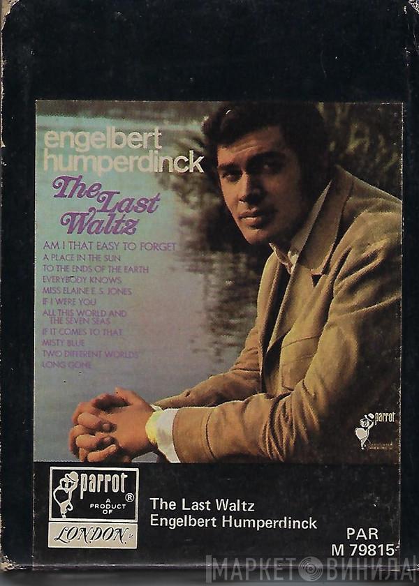  Engelbert Humperdinck  - The Last Waltz