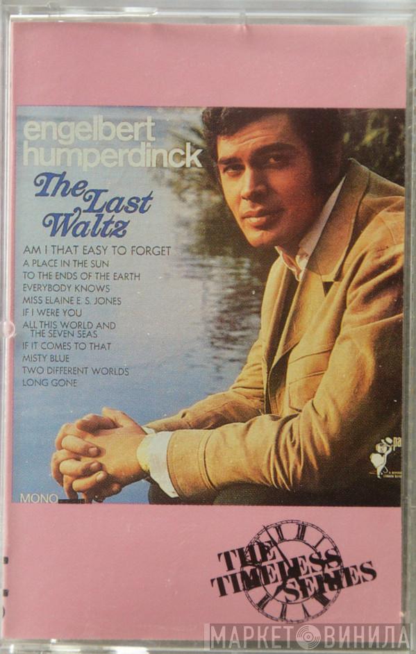  Engelbert Humperdinck  - The Last Waltz