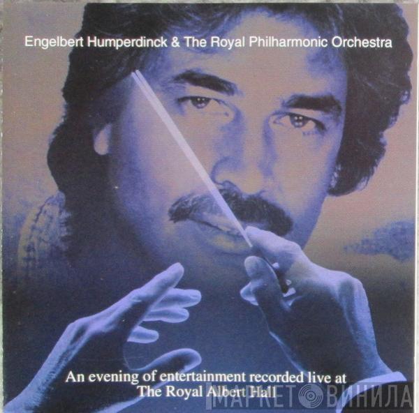 Engelbert Humperdinck, The Royal Philharmonic Orchestra - Live At The Royal Albert Hall, London
