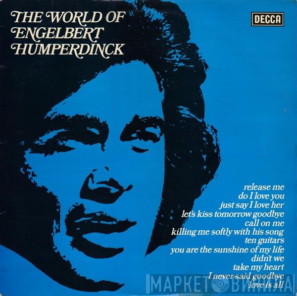 Engelbert Humperdinck - The World Of Engelbert Humperdinck