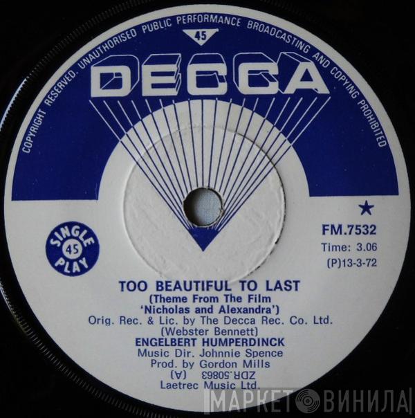  Engelbert Humperdinck  - Too Beautiful To Last