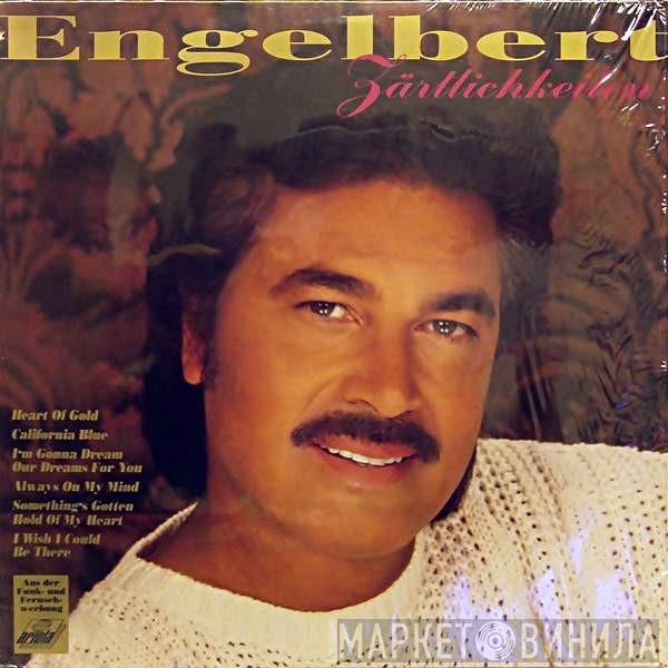 Engelbert Humperdinck - Zärtlichkeiten