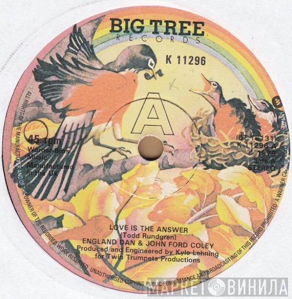 England Dan & John Ford Coley - Love Is The Answer
