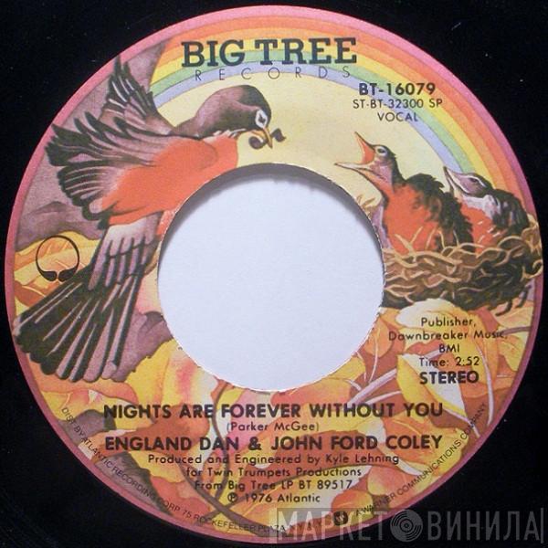 England Dan & John Ford Coley - Nights Are Forever Without You