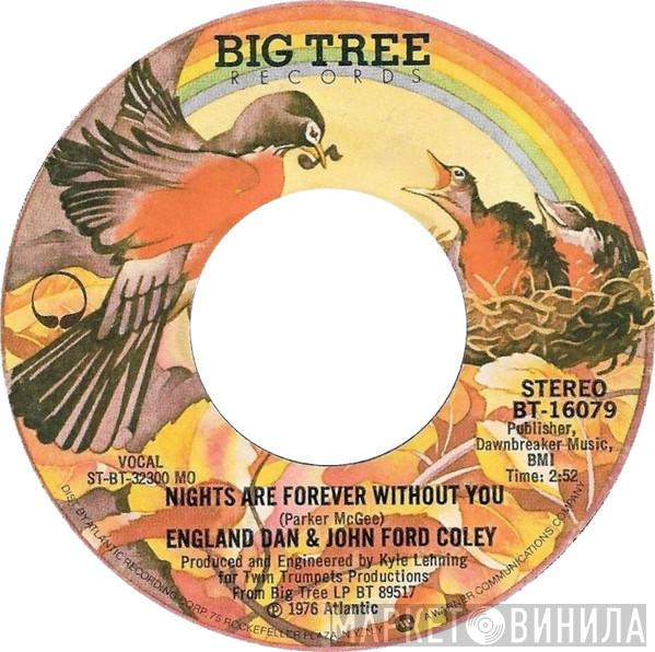 England Dan & John Ford Coley - Nights Are Forever Without You