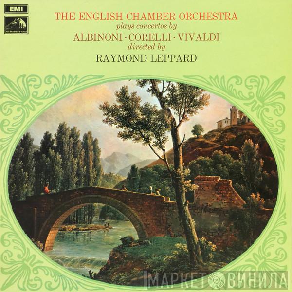 English Chamber Orchestra, Tomaso Albinoni, Arcangelo Corelli, Antonio Vivaldi, Raymond Leppard - Concertos