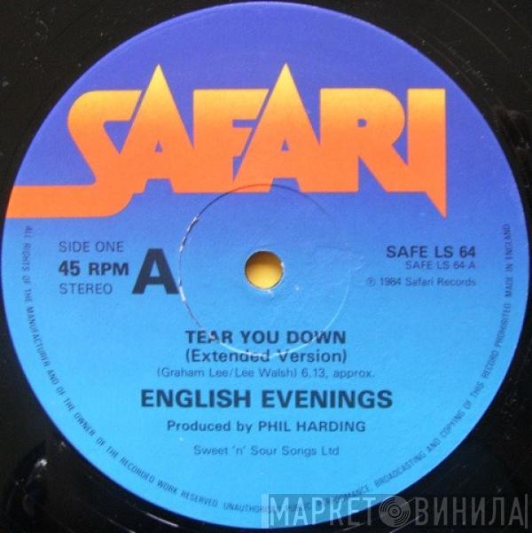 English Evenings - Tear You Down