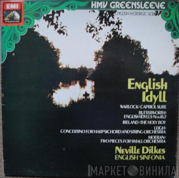 English Sinfonia, Neville Dilkes - English Idyll