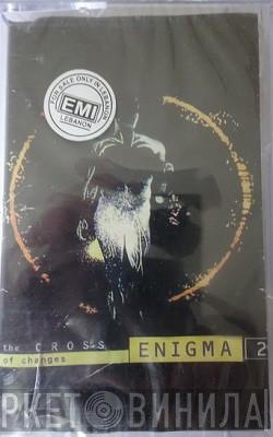  Enigma  - 2 - The Cross Of Changes