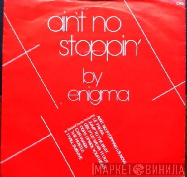 Enigma  - Ain't No Stopping - Disco Mix '81