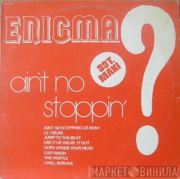  Enigma   - Ain't No Stopping