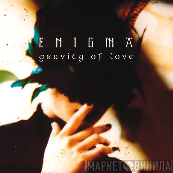  Enigma  - Gravity Of Love