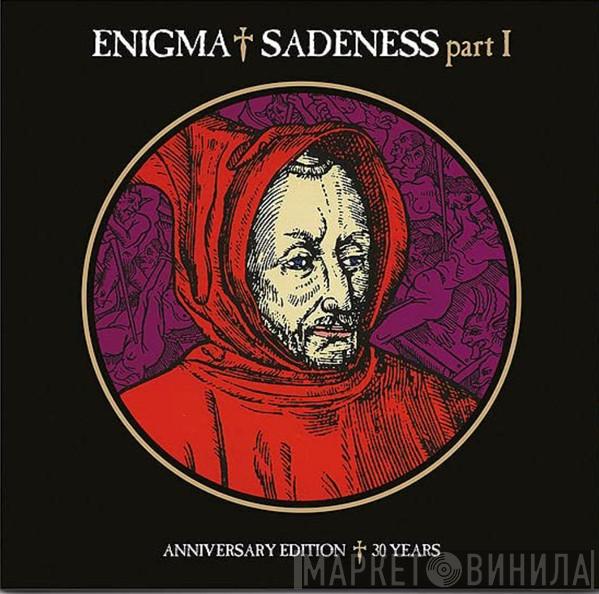  Enigma  - Sadeness (Part I) - Anniversary Edition † 30 Years
