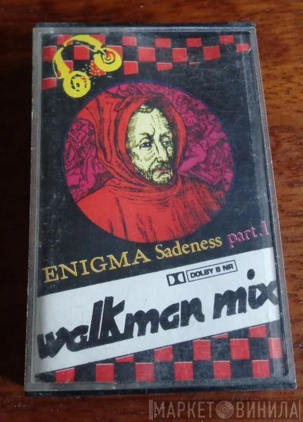  Enigma  - Sadeness Part I