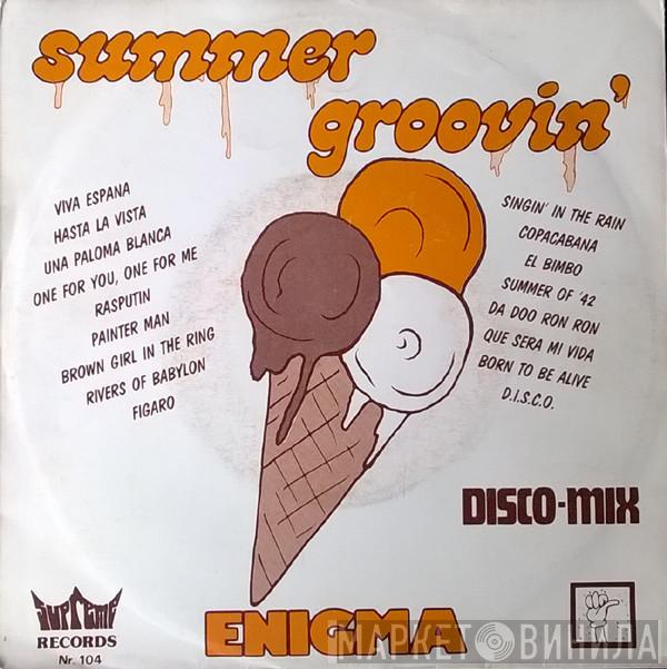  Enigma   - Summer Groovin'