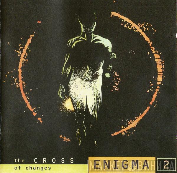 Enigma - The Cross Of Changes