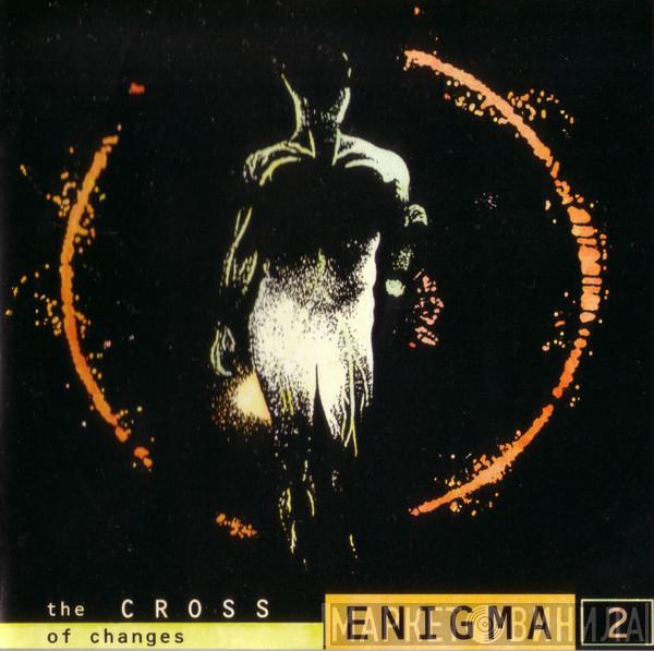Enigma - The Cross Of Changes