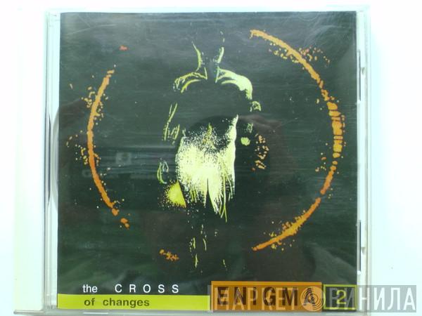  Enigma  - The Cross Of Changes