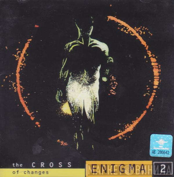  Enigma  - The Cross Of Changes