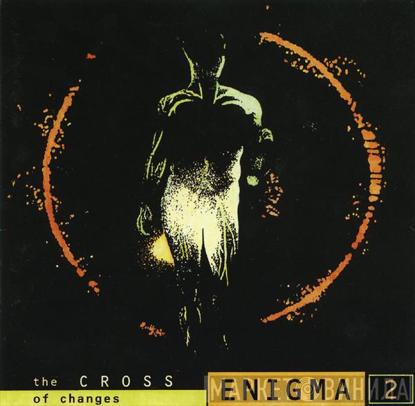  Enigma  - The Cross Of Changes