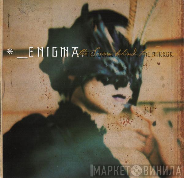  Enigma  - The Screen Behind The Mirror