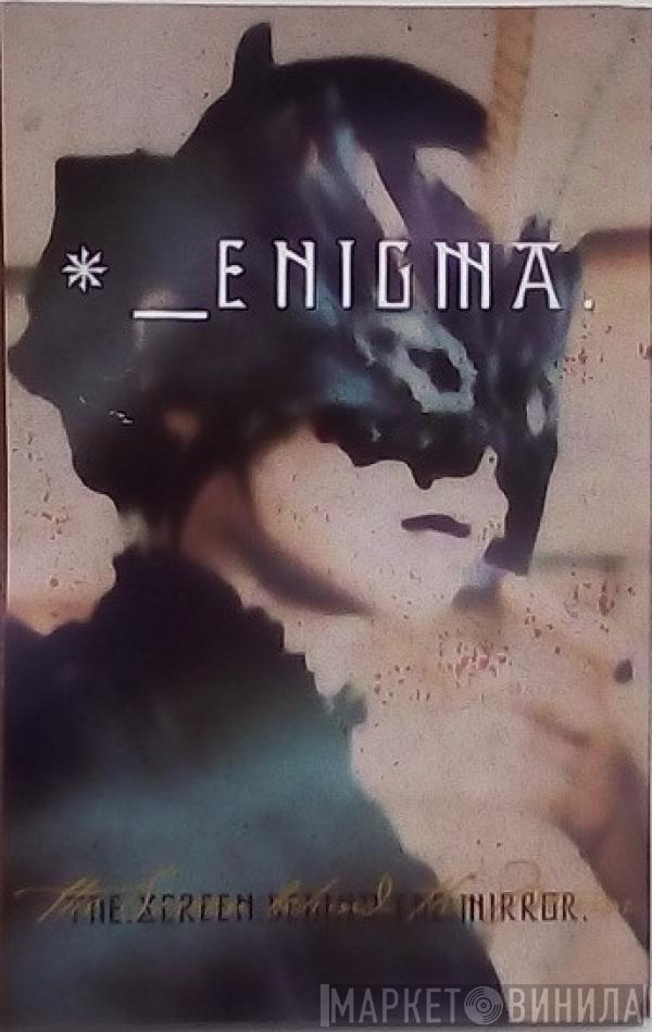  Enigma  - The Screen Behind The Mirror
