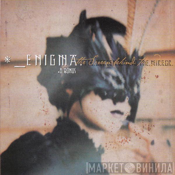  Enigma  - The Screen Behind The Mirror