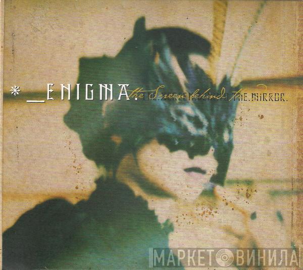  Enigma  - The Screen Behind The Mirror