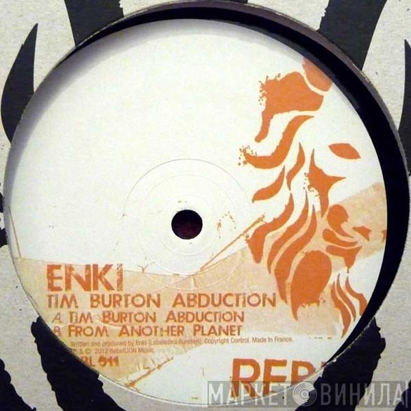 Enki  - Tim Burton Abduction