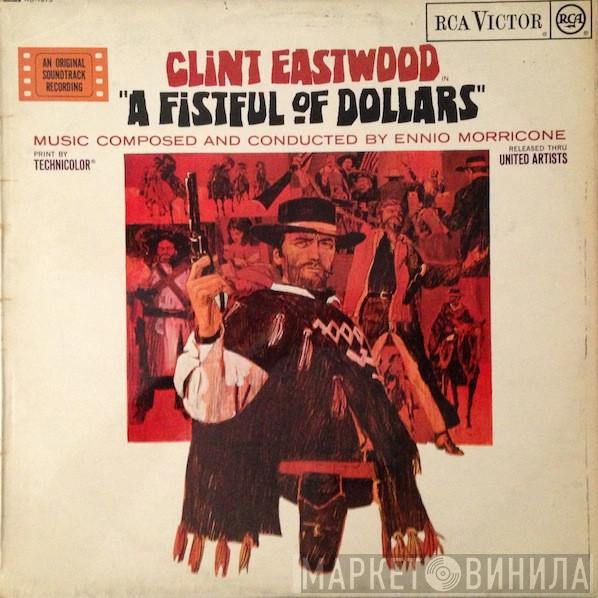 Ennio Morricone - A Fistful Of Dollars