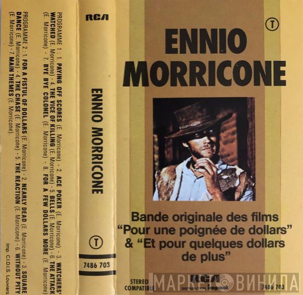  Ennio Morricone  - Bande Originale Des Films "Pour Une Poignée De Dollars" & "Et Pour Quelques Dollars De Plus"