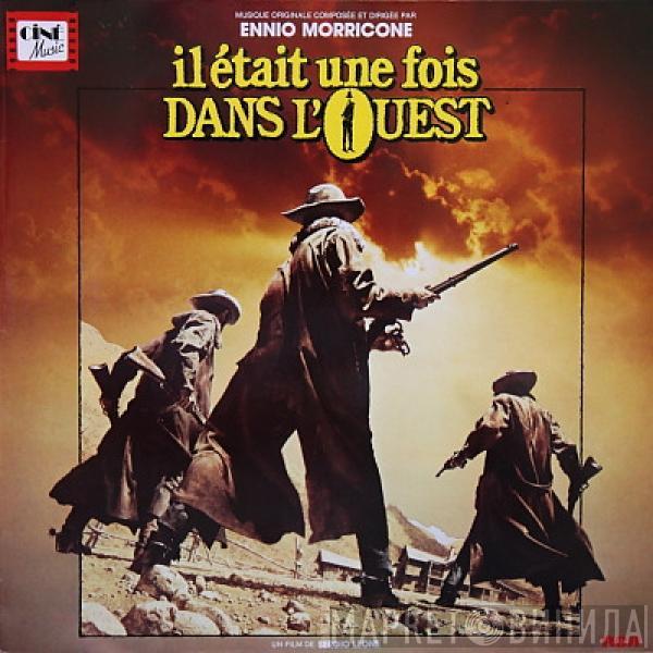  Ennio Morricone  - Il Était Une Fois Dans L'Ouest (Bande Originale Du Film)