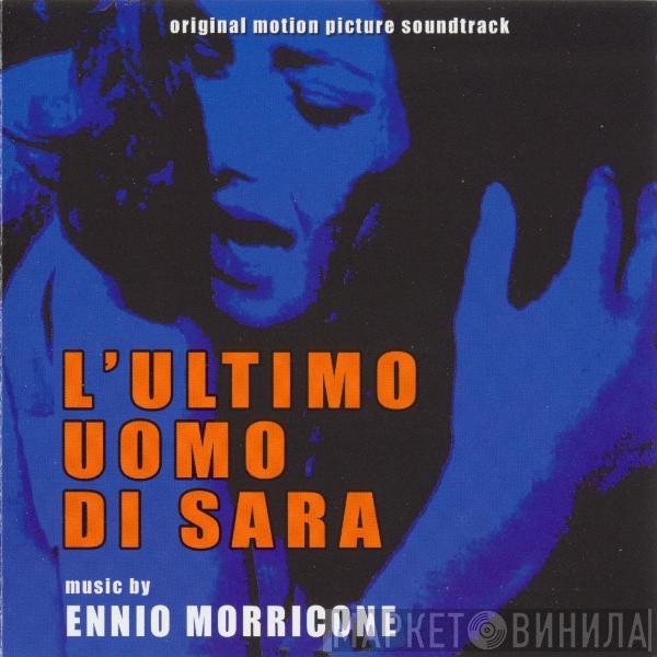  Ennio Morricone  - L'Ultimo Uomo Di Sara (Original Motion Picture Soundtrack)