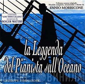  Ennio Morricone  - La Leggenda Del Pianista Sull'Oceano
