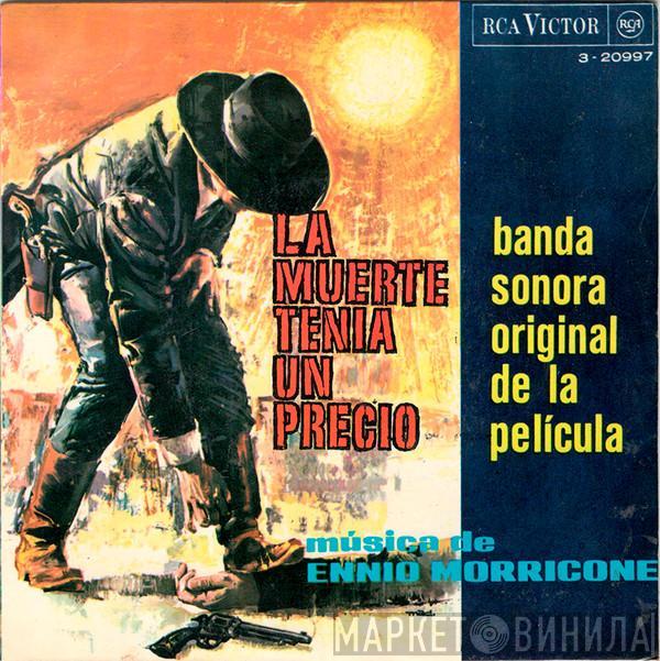 Ennio Morricone - La Muerte Tenía Un Precio (Banda Sonora Original De La Película)