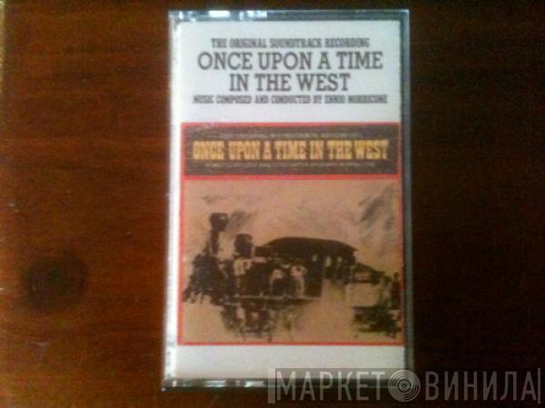  Ennio Morricone  - Once Upon A Time In The West - The Original Soundtrack Recording