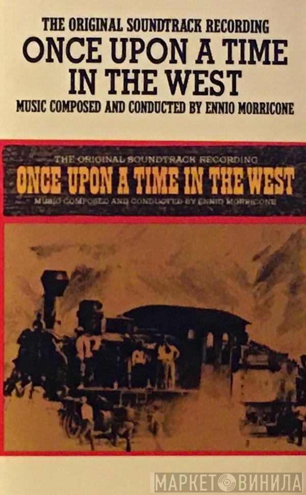  Ennio Morricone  - Once Upon A Time In The West - The Original Soundtrack Recording