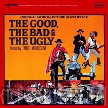  Ennio Morricone  - The Good, The Bad And The Ugly • Original Motion Picture Soundtrack