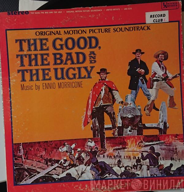  Ennio Morricone  - The Good, The Bad And The Ugly • Original Motion Picture Soundtrack