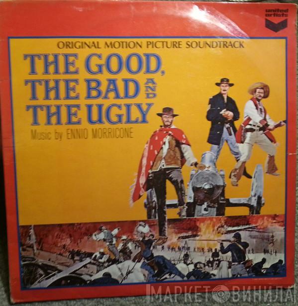 Ennio Morricone - The Good, The Bad  And The Ugly - Original Motion Picture Soundtrack