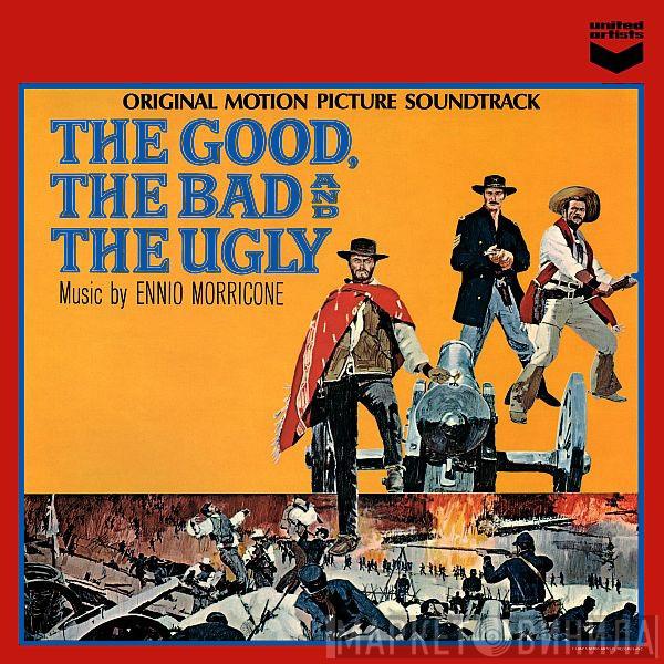  Ennio Morricone  - The Good, The Bad  And The Ugly - Original Motion Picture Soundtrack